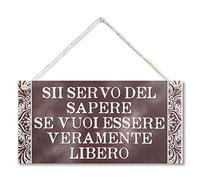 CARISPIBET Sii servo del sapere | segni decorativi per la casa inspirazione decorazioni nuovo capitolo stile di vita targhe decorative 15 x 30 cm