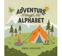 Carissa Bowser Jesse Bowser Adventure Through The Alphabet (Copertina rigida)