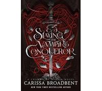 Slaying the Vampire Conqueror (International Edition)