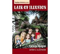 Carissa Douglas The Lair of Illusion (Tascabile) Douglings Adventures