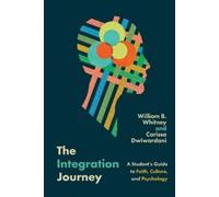 Carissa Dwiwardani William B. Whitney William B W The Integration J (Tascabile)