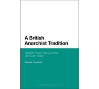 Carissa Honeywell A British Anarchist Tradition (Tascabile)