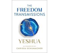 Carissa Schumacher Freedom Transmissions (Tascabile)