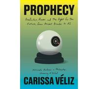 Carissa Véliz Prophecy (Tascabile)