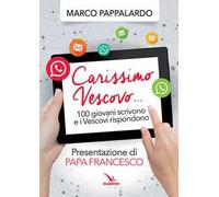 Carissimo vescovo... 100 giovani ti scrivono