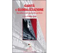 Carità e globalizzazione. Una lettura spirituale delle periferie