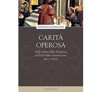 Carità operosa. Dall'Ordine della Penitenza al Terz'Ordine francescano (secc. XIII-XV)