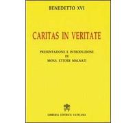 Caritas in veritate. Ediz. commentata