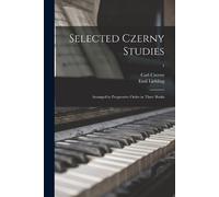 Carl 1791-1857 Czerny Emil 1851-1914 Lieblin Selected Czerny Studie (Tascabile)
