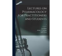 Carl 1832-1913 Binz Ar Lectures on Pharmacology for Practitioners an (Tascabile)