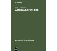 Carl A. Anderson Athena's Epithets (Copertina rigida)