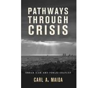 Carl A. Maida Pathways through Crisis (Copertina rigida)