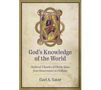 Carl A. Vater God's Knowledge of the World (Copertina rigida)