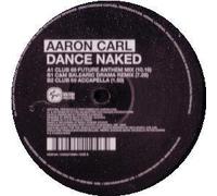 Carl,Aaron - Dance Naked