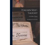 Carl Albert Thimm Italian Self-Taught (Tascabile)