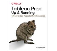 Carl Allchin Tableau Prep: Up and Running (Tascabile)