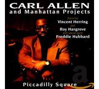 CARL ALLEN & MANHATTAN PROJECTS - Piccadilly Square
