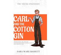 Carl and the Cotton Gin