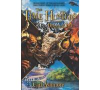 Carl Ashmore The Time Hunters and the Blessed Isle (Tascabile) Time Hunters Saga