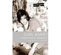 Carl Barat Threepenny Memoir (Tascabile)