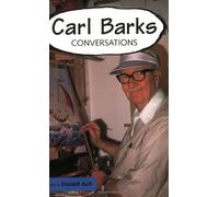 Carl Barks: Conversations (Conversations with Comic Artists) (Conversations with Comic Artists Series) by Michael Barrier (2003-01-30)