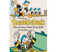Carl Barks Walt Disney's Donald Duck Donald Duck Finds Pirate (Copertina rigida)