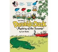 Carl Barks Walt Disney's Donald Duck Mystery of the Swamp (Copertina rigida)