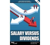 Carl Bayley Nic Salary versus Dividends & Other Tax Efficient Profit (Tascabile)