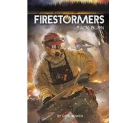 Carl Bowen Back Burn (Copertina rigida) Firestormers