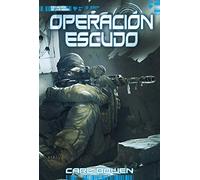 Carl Bowen Operación Escudo (Copertina rigida) Escuadrón de la Sombra