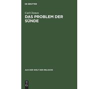 Carl Clemen Das Problem Der Sünde (Copertina rigida) Aus der Welt der Religion
