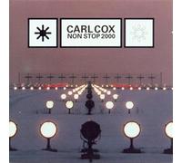 Carl Cox - Carl Cox Non Stop 2000