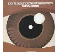 Carl Cox & Christian Smith - Dirty Bass