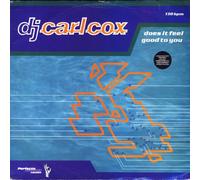 Carl Cox - Does It Feel Good To You