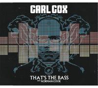 Carl Cox - That S the Bass