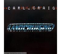 Carl Craig - Land Cruising