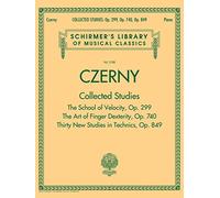 Carl Czerny: Collected Studies Op. 299 Op. 740 Op. 849 per Pianoforte | Studi tecnici di livello intermedio per tecnica, velocità, agilità delle dita ... 740, Thirty New Studies in Technics, Op. 849