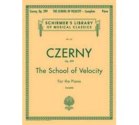 Carl Czerny School of Velocity, Op. 299 (Complete) (Tascabile)