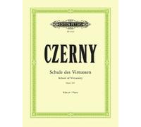 Carl Czerny School of Virtuosity Op. 365 for Piano: 60 Exercises (Ed (Tascabile)