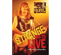 Carl Dixon Strange Way to Live (Tascabile)