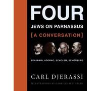 Carl Djerassi Four Jews on Parnassus-a Conversation (Copertina rigida)