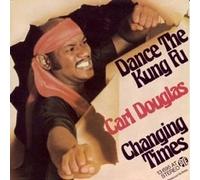 Carl Douglas - Dance The Kung Fu