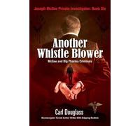 Carl Douglass Another Whistle Blower (Tascabile)