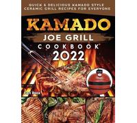 Carl Duca Kamado Joe Grill Cookbook 2022 (Copertina rigida)