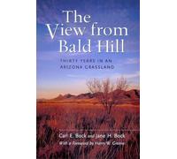 Carl E. Bock Jane H. Bock The View from Bald Hill (Tascabile)