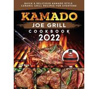 Carl E Duca Kamado Joe Grill Cookbook (Tascabile)