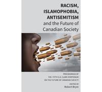 Carl E James Racism, Islamophobia, Antisemitism and the Future of Ca (Tascabile)