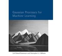 Carl Edward Rasmussen Christopher Gaussian Processes for Ma (Copertina rigida)