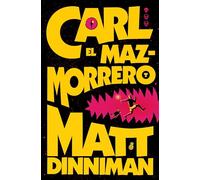 Carl el Mazmorrero/ Dungeon Crawler Carl: 1