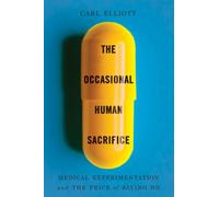 Carl Elliott The Occasional Human Sacrifice (Tascabile)